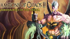Champions of Chaos 2